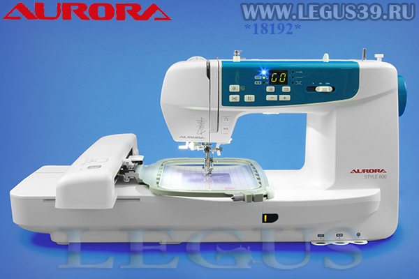 Швейно-вышивальная машина Aurora Style 800 Область вышивания 180x120 мм