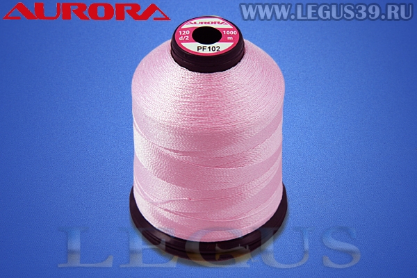 Нитки Aurora для вышивки и стёжки 120 d/2 1000м. #PF102 розовый светлый# *16900* (35г)